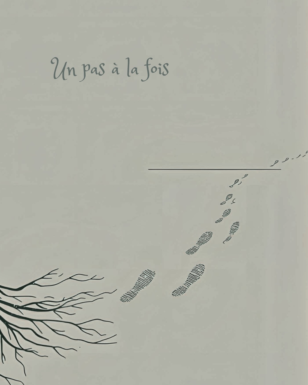 Un pas à la fois - 1
